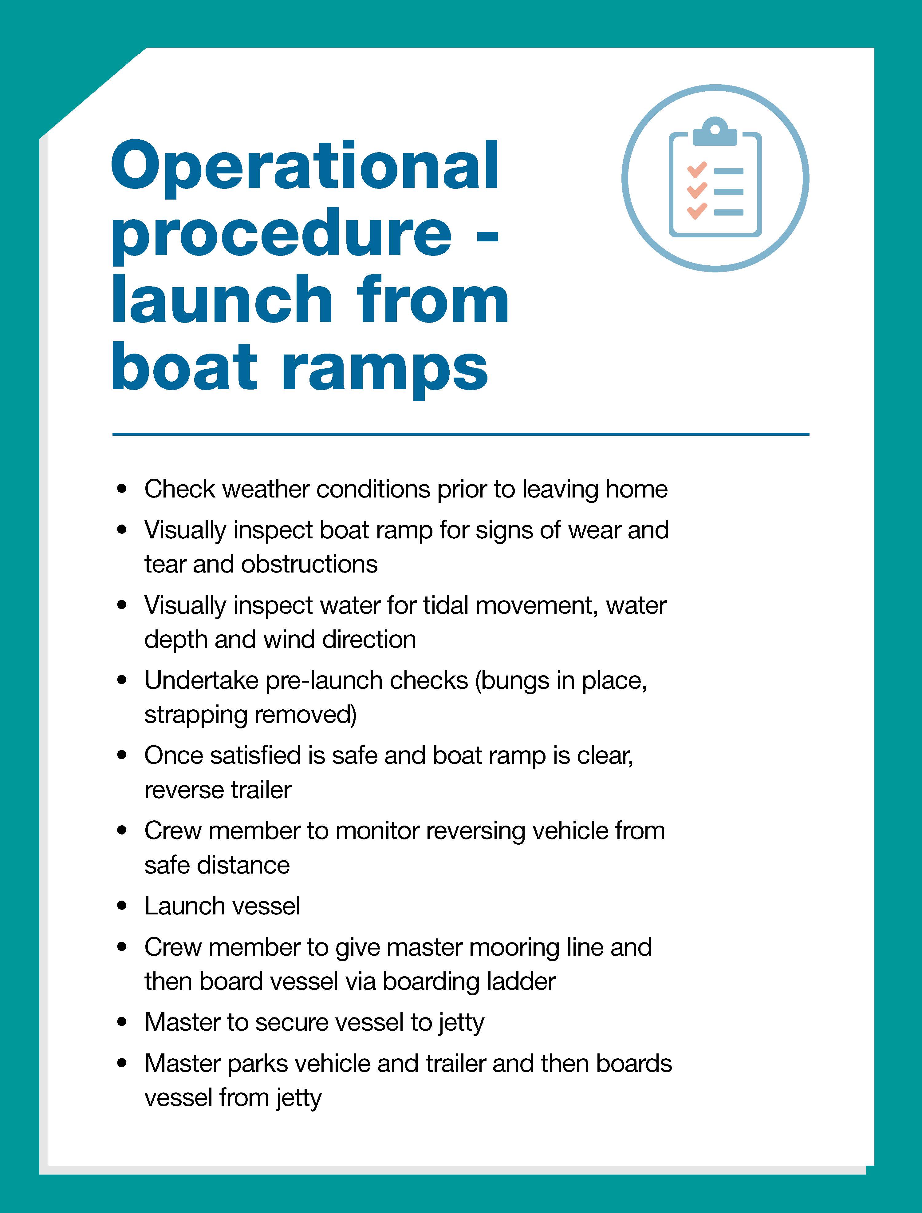 Operational procedure - launch from boat ramps