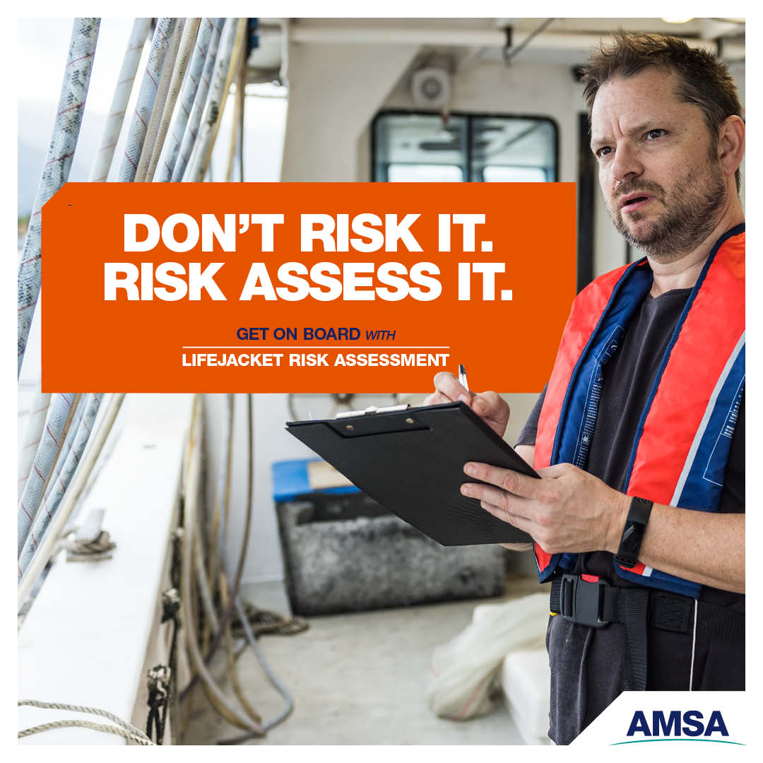 Social media tile featuring a male seafarer standing on the deck of a vessel. He's holding a clipboard and pen and wearing a lifejacket. The tile includes the words: Don't risk it. Risk assess it. Get on board with Lifejacket risk assessment.