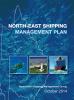 North-East Shipping Management Plan
